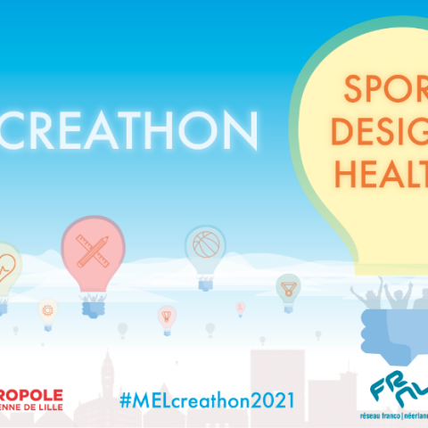 European Creathons, a  cooperation between Lille Metropole and its neighboring countries, Belgium and the Netherlands